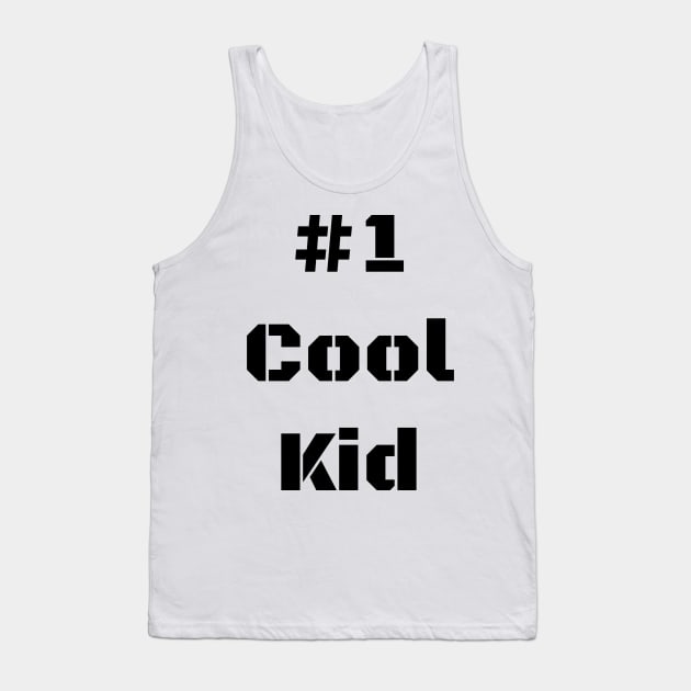 #1 Cool Kid Tank Top by SlightCherry